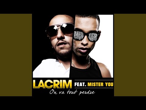 On va tout perdre (feat. Mister You)