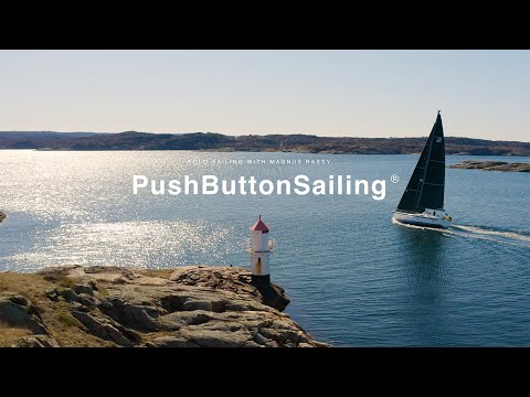 Solo Sailing with Magnus Rassy | Hallberg-Rassy 50 | PushButtonSailing ®