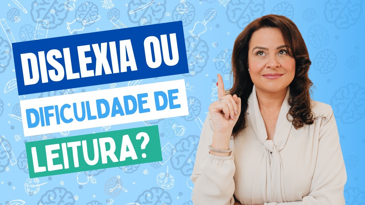 Dislexia vs Dificuldade de Leitura 📚