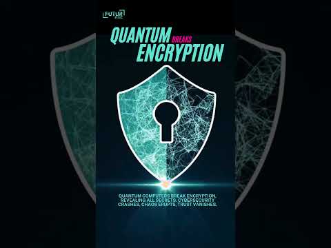 Quantum Breaks Encryption #future #quantum #encryption #futuristic #breaking #science