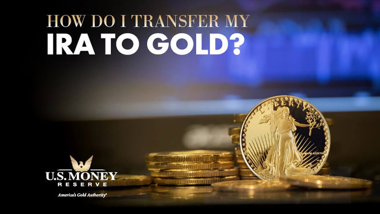 Transferring Your IRA to Gold: A Quick Guide