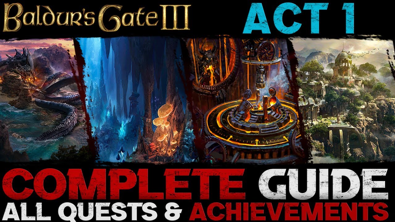 Baldur's Gate 3: Full Quest & Achievement Guide (Act 1)