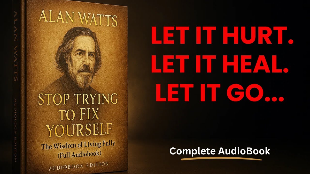 Alan Watts: Embrace Self-Acceptance & Living Fully