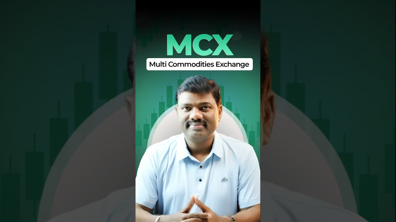 MCX Explained: What is Multi Commodity Exchange & How It Works 🛢️📈