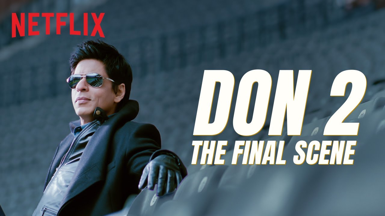Shah Rukh Khan's Final Scene in Don 2 | Available on Netflix India