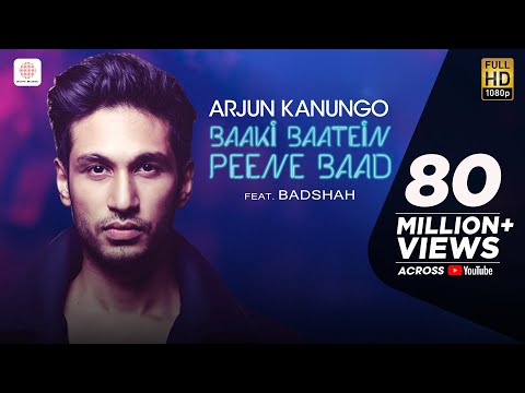 Baaki Baatein Peene Baad - Arjun Kanungo feat. Badshah | Nikke Nikke Shots | Party Song of The Year