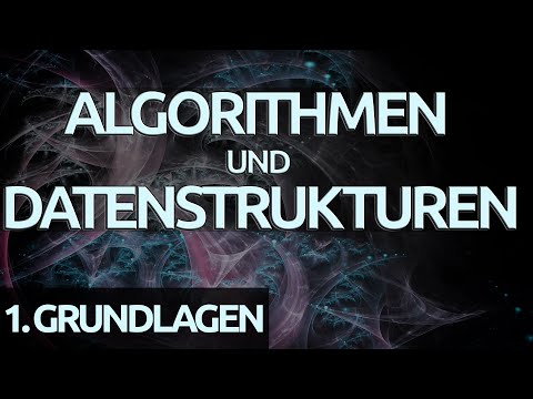 Algorithmen und Datenstrukturen - leicht erklärt
