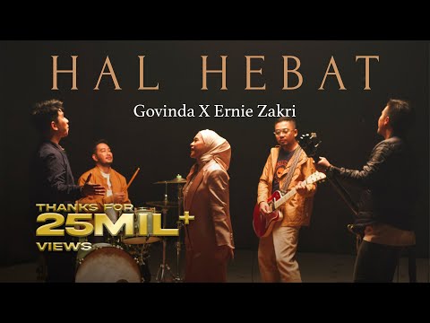 Govinda X Ernie Zakri - Hal Hebat (Official Music Video)