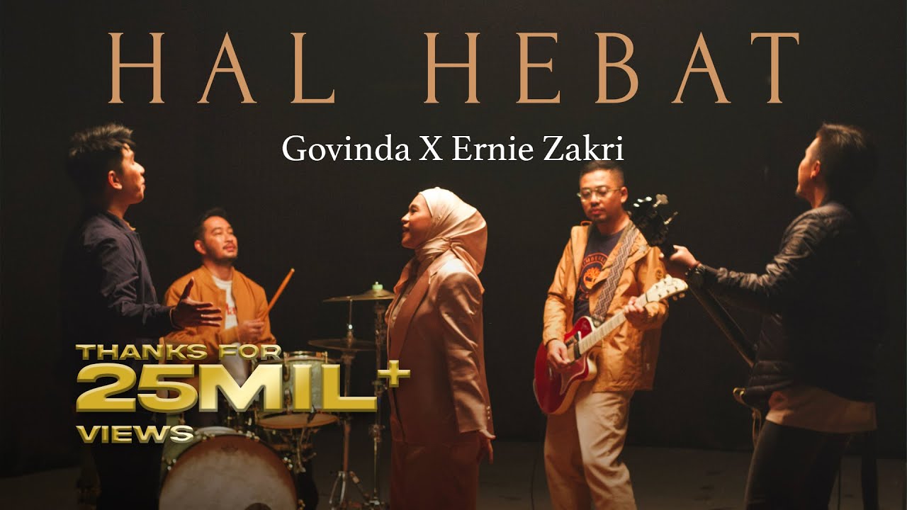 Govinda X Ernie Zakri - Hal Hebat (Official Music Video)