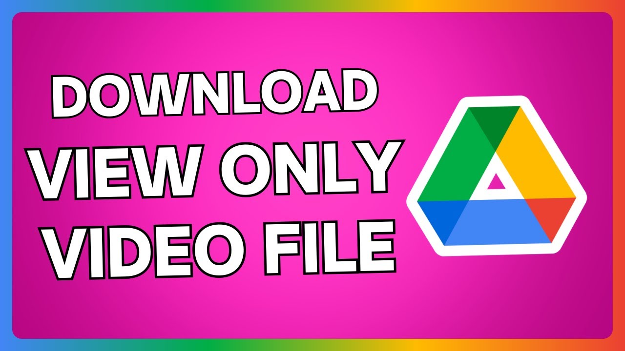 How To Download View Only Video File From Google Drive | Save View Only Video | Full Tutorial