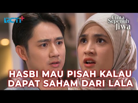 HASBI MINTA SAHAM #RCTIPlusSuperApp #LayarDramaRCTI #CintaSepenuhJiwa