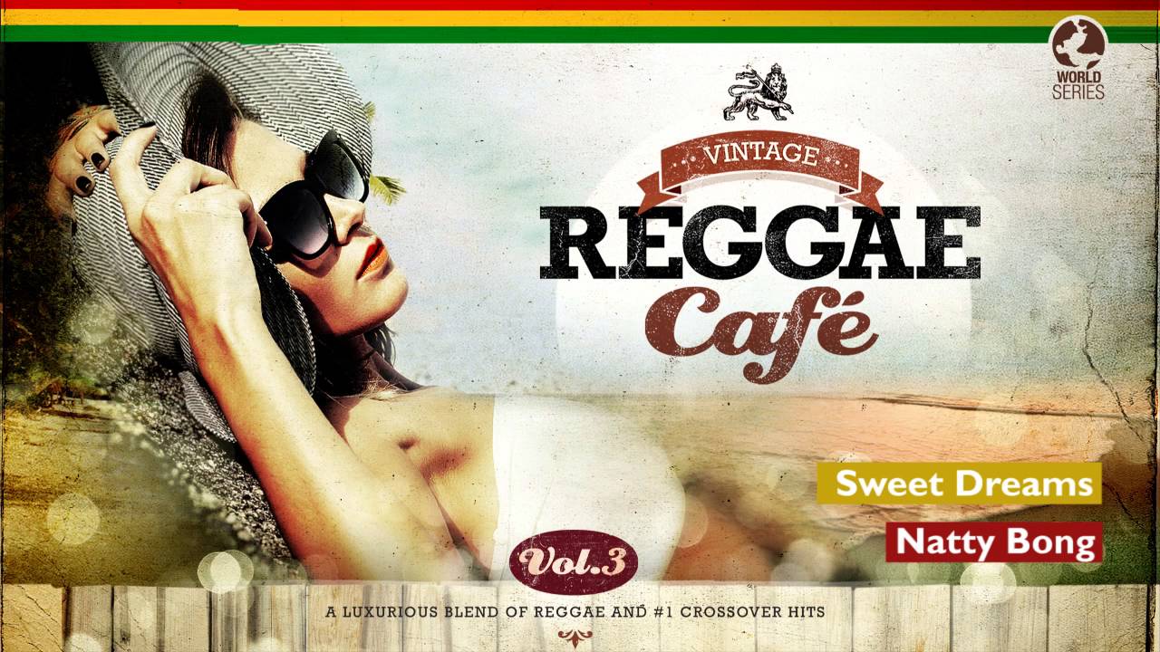 Sweet Dreams - Vintage Reggae Café 3