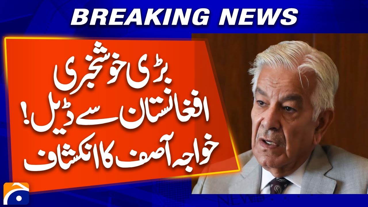 Khawaja Asif Announces Finalized Pak-Afghan Interim Peace Deal 🇵🇰🇦🇫