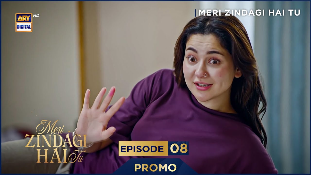 Meri Zindagi Hai Tu Episode 8 | Hania Aamir & Bilal Abbas