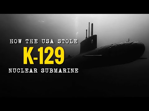 How the Americans Stole a Soviet Nuclear Submarine: The CIA’s Most Daring Operation