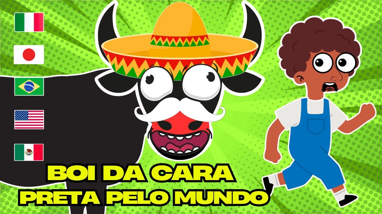 Boi da Cara Preta pelo Mundo 🌎 - Música Infantil Divertida e Animada