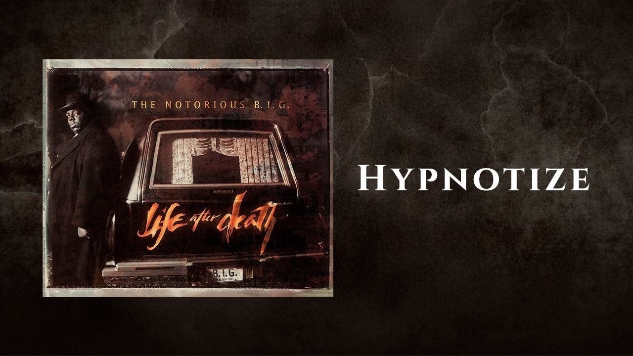The Notorious B.I.G. - Hypnotize (Official Audio) 🎶