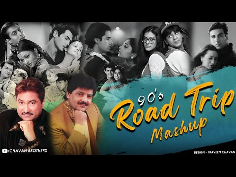 90's Road Trip Love Mashup | 90s Classic Love Mashup | 90's Hits Hindi Songs | 90's Old Is Gold
