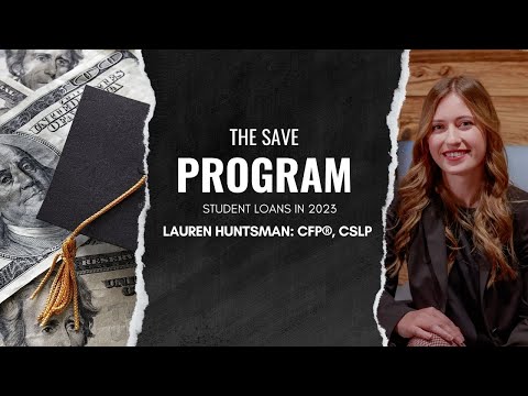 What is the Student Loan SAVE Program