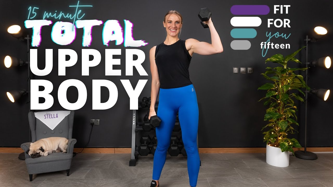 15-Minute Total Upper Body Dumbbell Workout | Fit for YOU Fifteen
