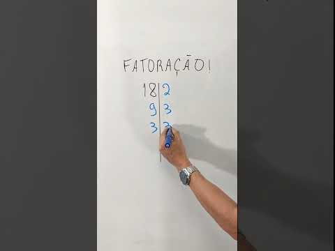 FATORAÇÃO DO 18 em 14 segundos❗