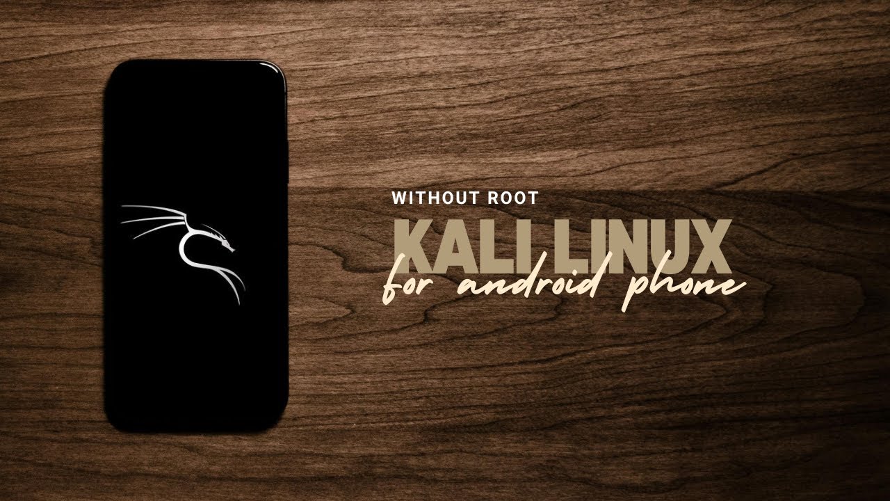 Install Kali Linux on Android Without Root in 2024