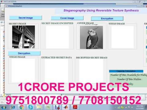 Steganography Using Reversible Texture Synthesis - 1Crore Projects