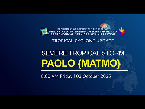Press Briefing: Severe Tropical Storm "PAOLO" {MATMO} at 8:00 AM | October 03, 2025 - Friday