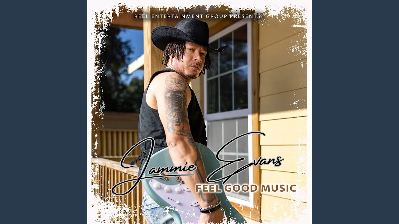 Feel Good Music by Jammie Evans 🎶