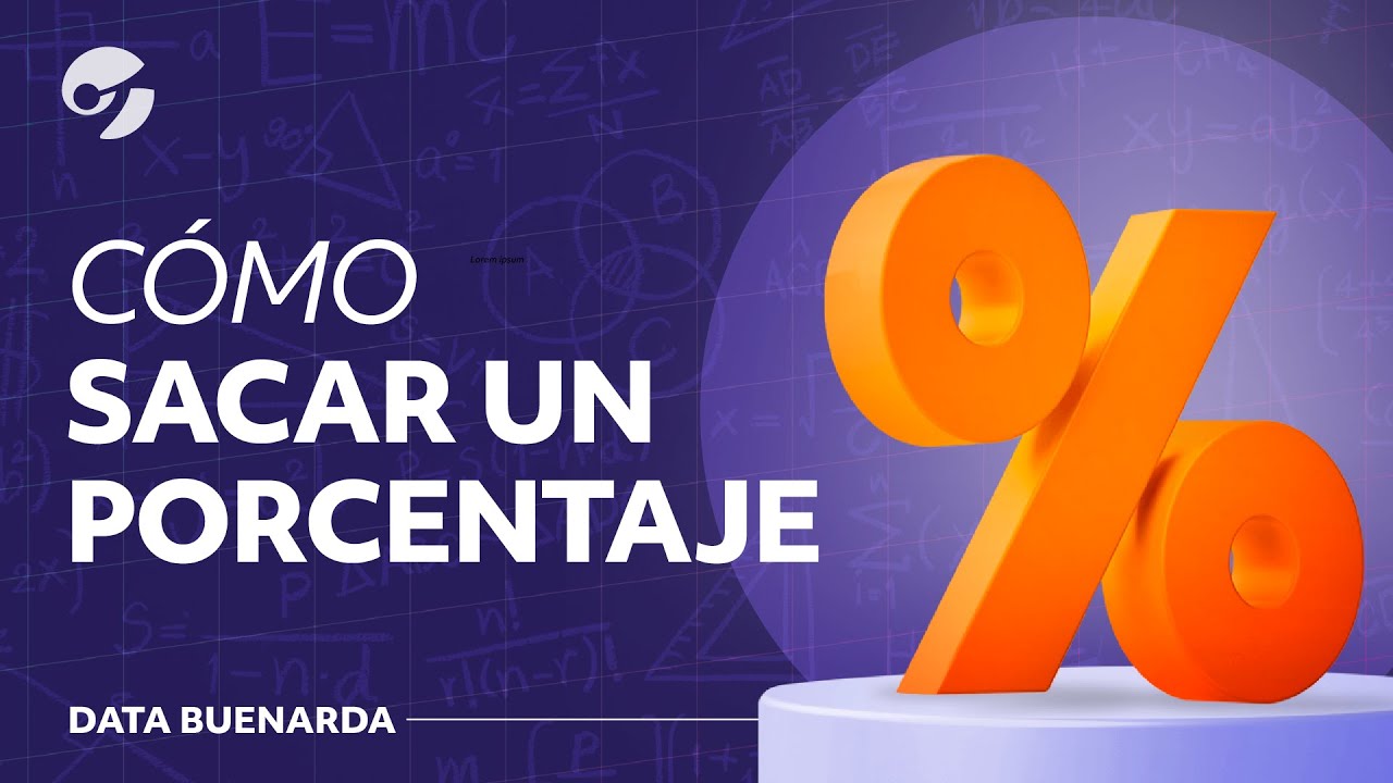 Cómo calcular el porcentaje de un número fácilmente