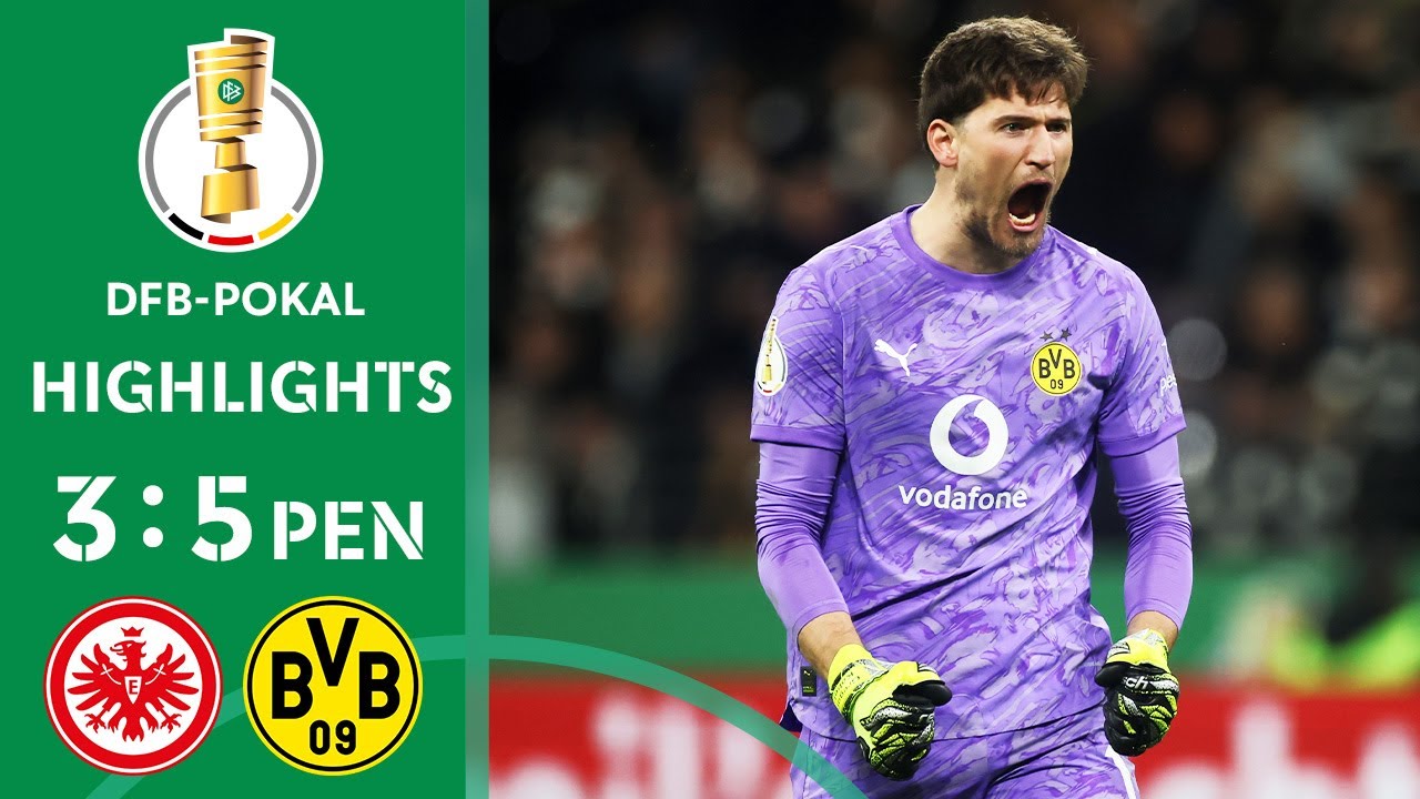 Thrilling DFB-Pokal Clash: Kobel's Penalty Save & Exciting Goals | Frankfurt vs. Dortmund 3-5 Highlights ⚽