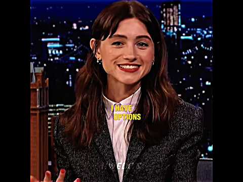 She has options 😂 | Natalia Dyer edit | Jimmy Fallon