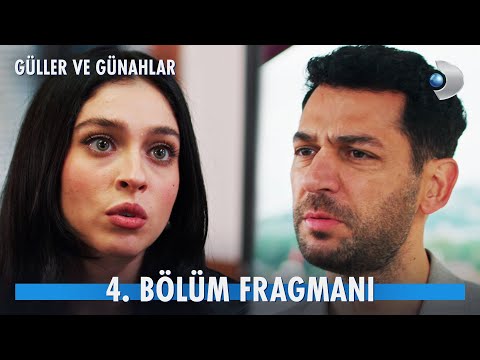 Güller ve Günahlar 4. Bölüm Fragmanı I ''Hayatımdan çekip gideceksin!"