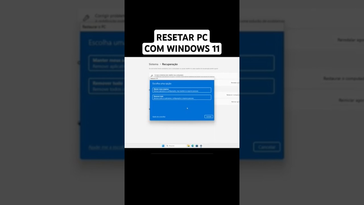 Como Restaurar Windows 11 às Configurações de Fábrica