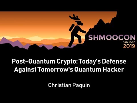 Post-quantum Crypto: Today’s defense against tomorrow’s quantum hacker - Christian Paquin