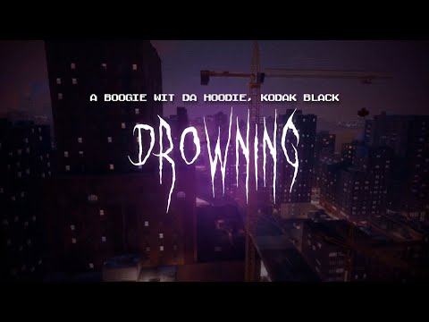 a boogie wit da hoodie - drowning (feat. kodak black) [ sped up ] lyrics