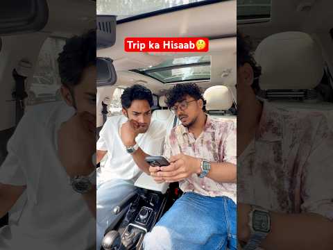 Trip Ka Hisaab ??😂 #shorts #shettybrothers