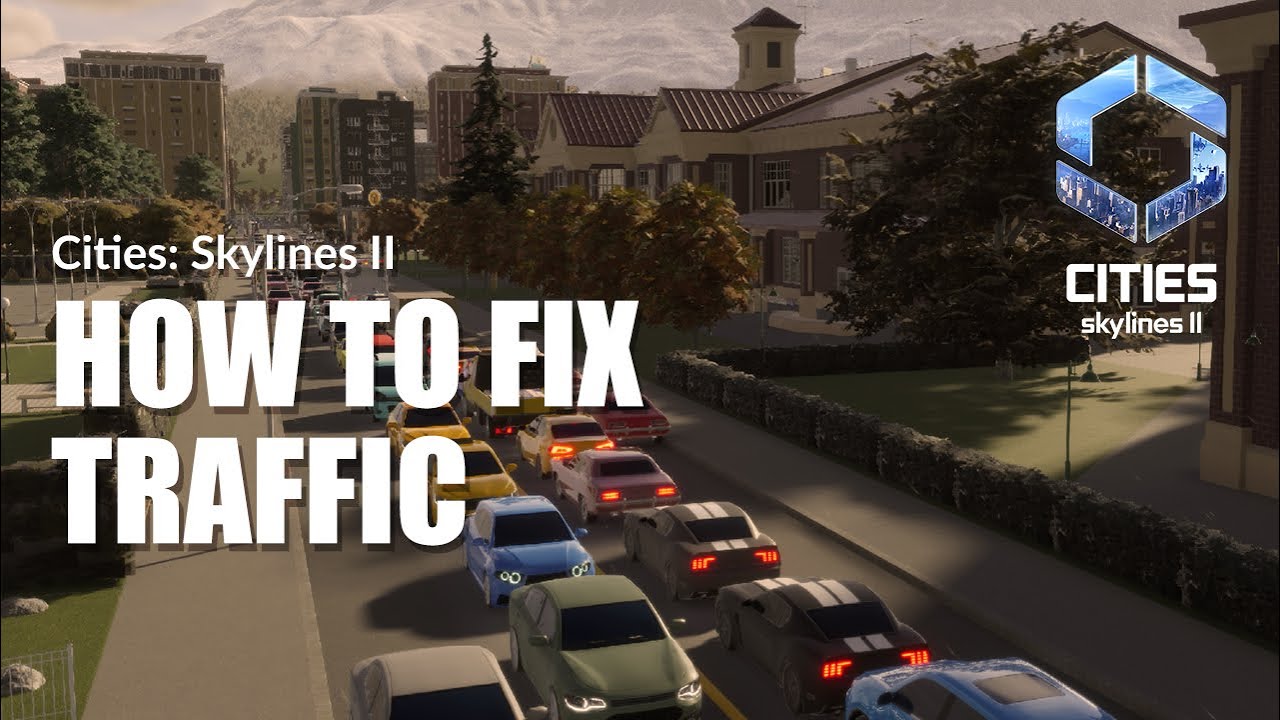 Cities Skylines 2: 11 Tips to Fix Traffic π