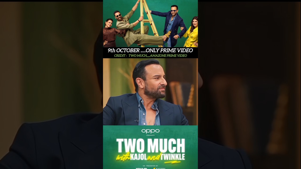 Saif Ali Khan & Akshay Kumar in 'Two Much' with Kajol & Twinkle 🎬