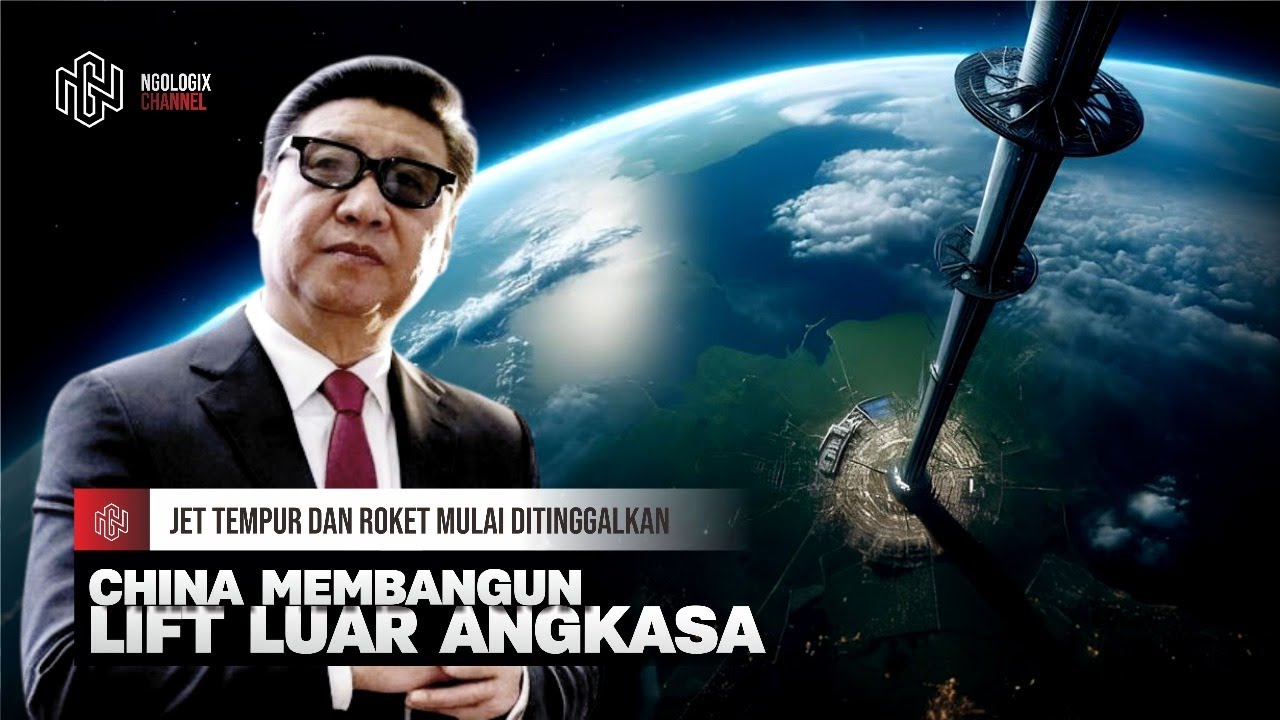 China Rilis Lift Antariksa Revolusioner: Masa Roket Telah Berakhir! 🚀