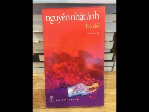 Giới thiệu tác phẩm Hạ Đỏ của nhà văn Nguyễn Nhật Ánh
