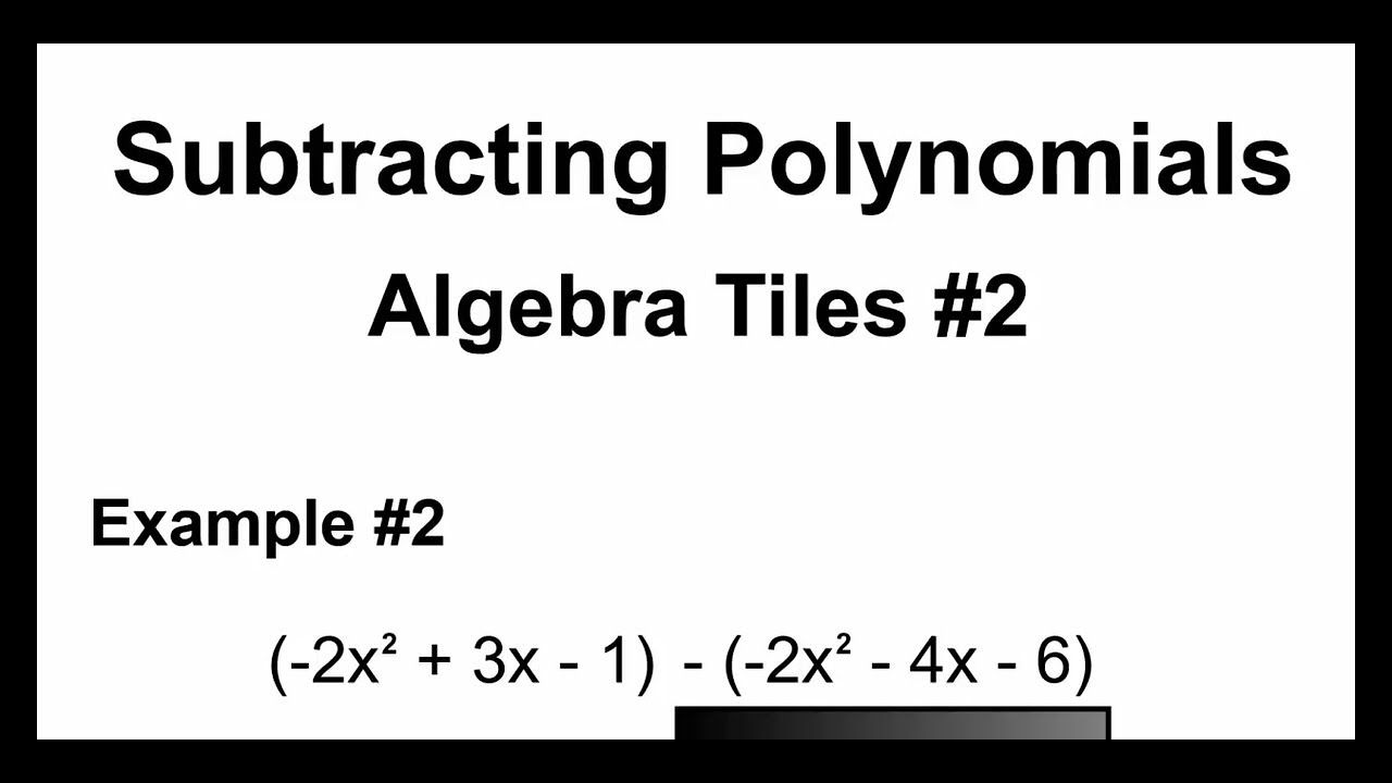Master Subtracting Polynomials with Algebra Tiles 🧩 | Polynomial 23