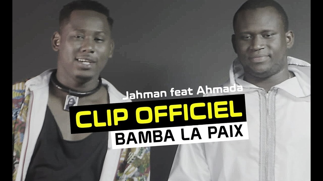 Jahman X Press ft. Ahmada - Bamba la Paix 🎶 | Official Music Video