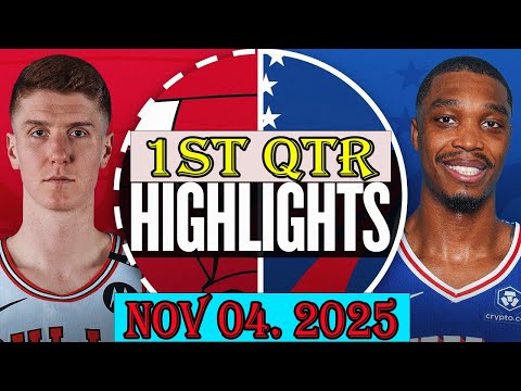 Chicago Bulls vs Philadelphia 76ers 1st Qtr Nov 04. 2025 Highlights | NBA hightlight