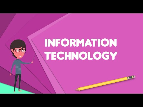 What is Information technology?, Explain Information technology, Define Information technology