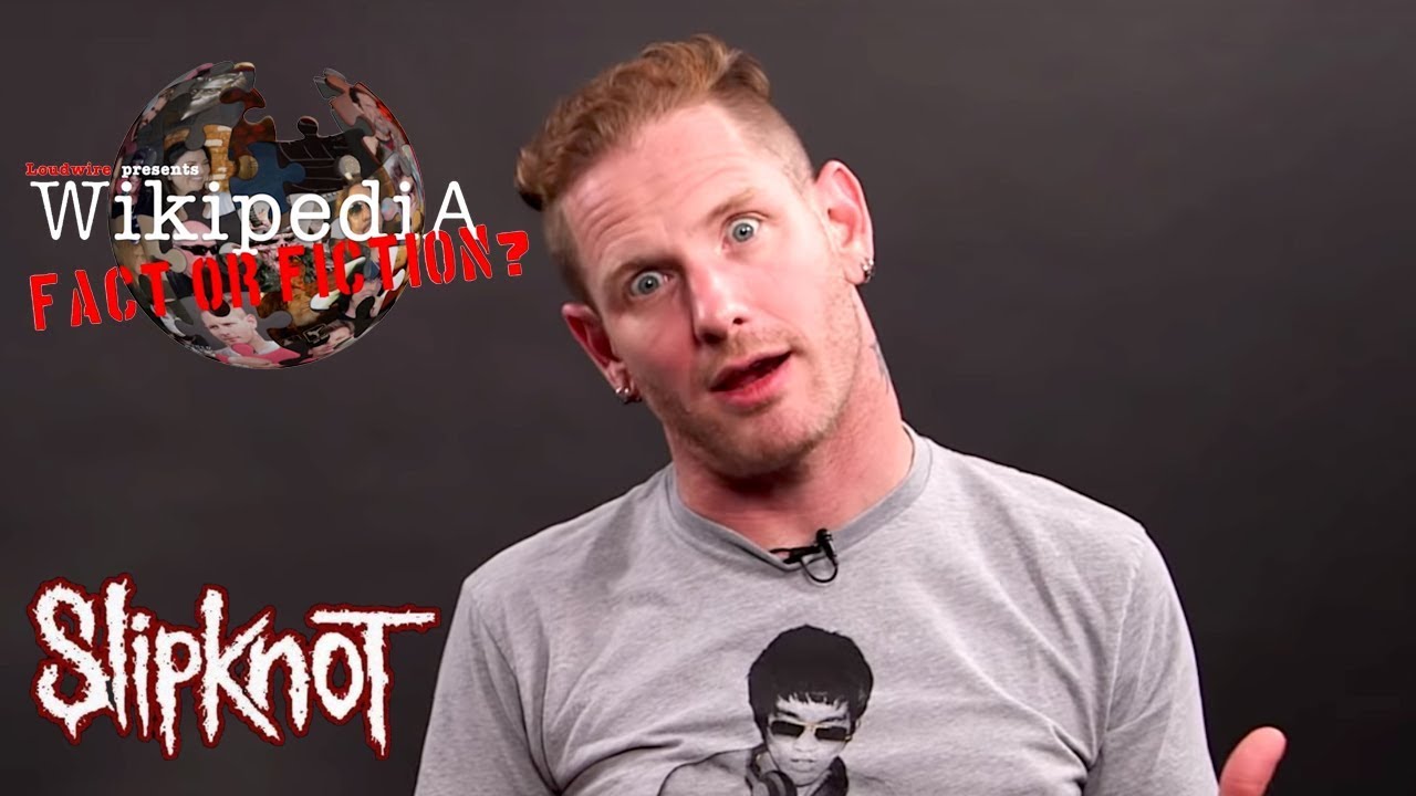 Corey Taylor: Fact or Fiction? | Wikipedia Insights