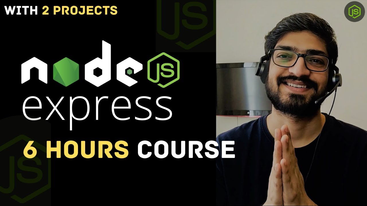 Node.js & Express.js Beginner Course | 6 Hours