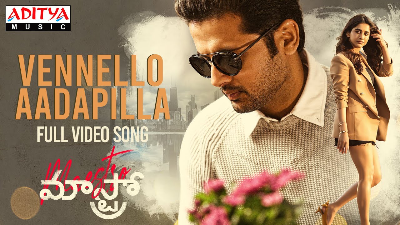 Vennello Aadapilla Full Song | Maestro 🎶