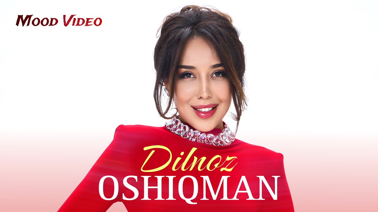 Dilnoz - Oshiqman 🎶 Official Mood Video | Listen to the Latest Hit!