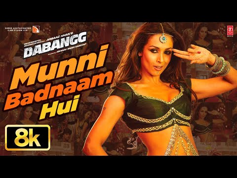 Dabangg: Munni Badnaam Hui 8K Song | Salman Khan | Malaika Arora | Sonu Sood | Lalit Pandit